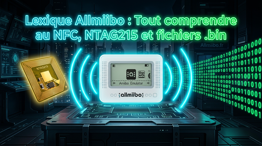 Lexique Allmiibo : Tout comprendre au NFC, NTAG215 et fichiers .bin